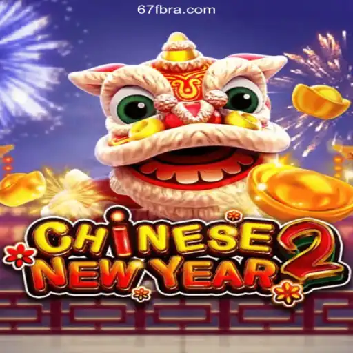 Experience the Thrill of CHINESENEWYEAR2 with 67F.COM: A Plataforma de Apostas #1 do Brasil