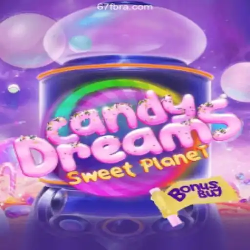 CandyDreamsSweetPlanet: The Ultimate Sweet Adventure and Betting Thrills