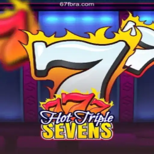 Discover the Excitement of HotTripleSevens on 67F.COM: A Plataforma de Apostas #1 do Brasil