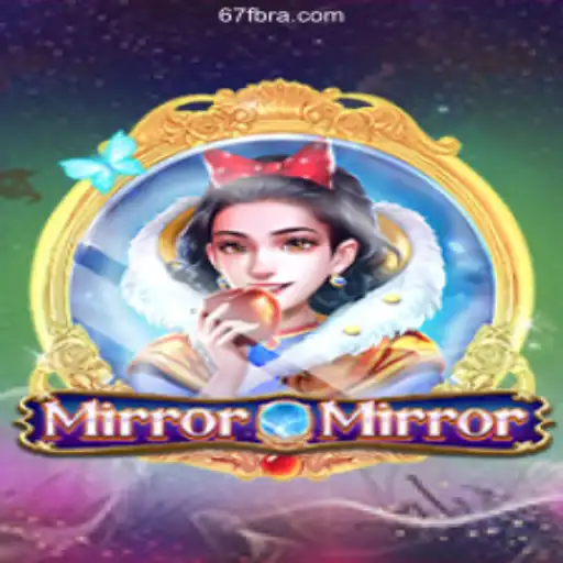 Exploring the Enchanting World of MirrorMirror and the Allure of 67F.COM: A Plataforma de Apostas #1 do Brasil
